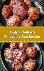 Amish Rhubarb Pineapple Jam Delight