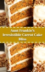 Aunt Frankie’s Decadent Carrot Cake Delight