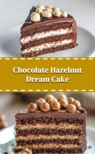 Chocolate Hazelnut Layer Cake