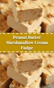 Creamy Marshmallow Peanut Butter Fudge