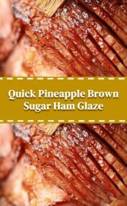 Quick Brown Sugar Pineapple Ham Glaze