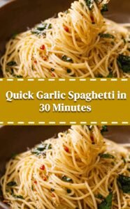 Quick Spaghetti Aglio e Olio Delight