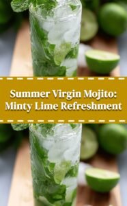 Refreshing Virgin Mojito for Summer