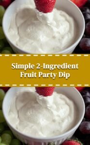 Simple 2-Ingredient Party Fruit Dip