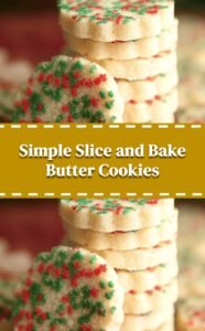 Simple Slice and Bake Butter Cookies