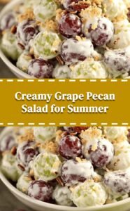 Sweet Creamy Grape Salad with Pecans