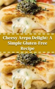 Cheesy Arepa Delight