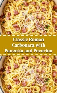 Classic Roman Carbonara Pasta