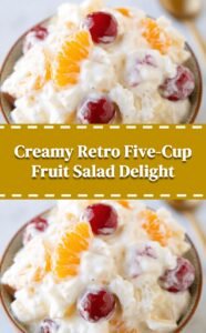 Creamy Vintage Five Cup Fruit Salad