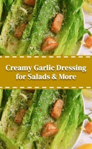 Garlic Infused Dressing Delight