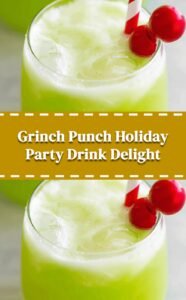 Grinch Punch Holiday Party Drink