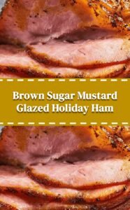 Mustard Brown Sugar Glazed Baked Ham