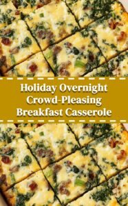 Overnight Holiday Breakfast Casserole for a Crowd