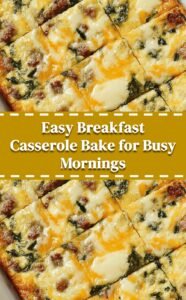 Simple Breakfast Casserole Bake