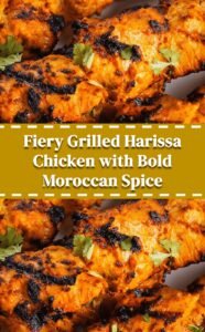 Spicy Grilled Harissa Chicken