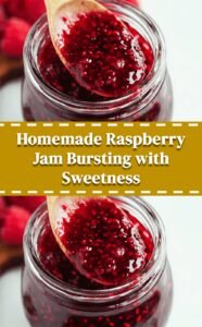 Sweet Raspberry Jam Delight