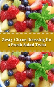 Zesty Citrus Fruit Salad Dressing